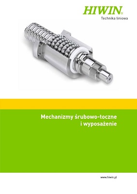 HIWIN Mechanizmy śrubowo-toczne i wyposażenie