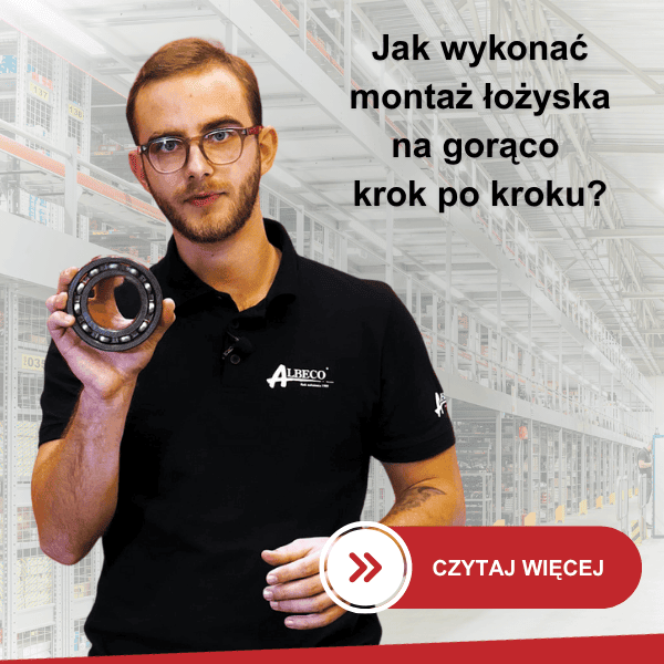 Jak wykonać montaż łożyska na gorąco krok po kroku?