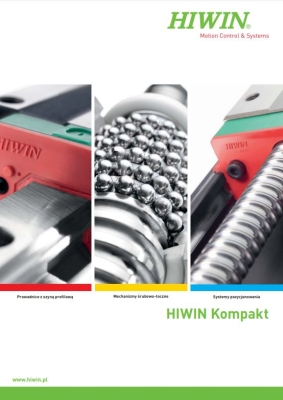 Hiwin Kompakt- Prowadnice, mechanizmy śrubowo-toczne oraz systemy pozycjonowania